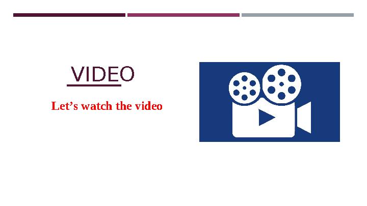 VIDEO Let’s watch the video
