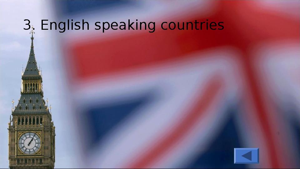 3. English speaking countries