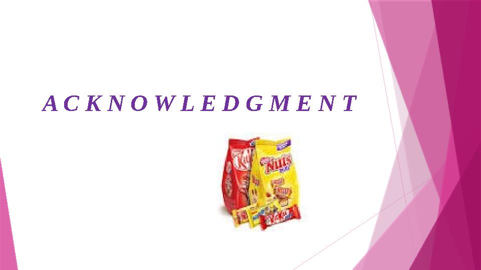 A C K N O W L E D G M E N T