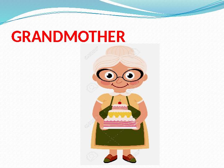 GRANDMOTHER