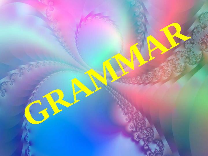 G R A M M A R