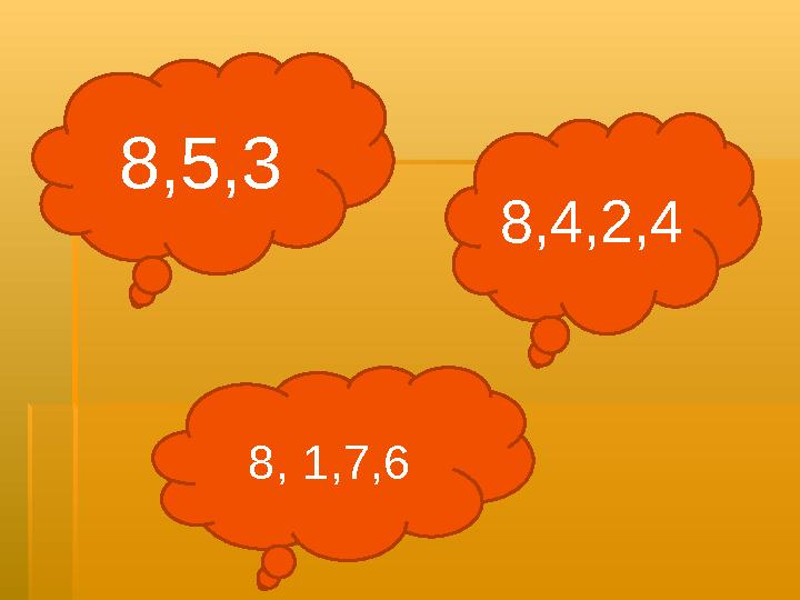 8,4,2,4 8, 1,7,6 8,5,3