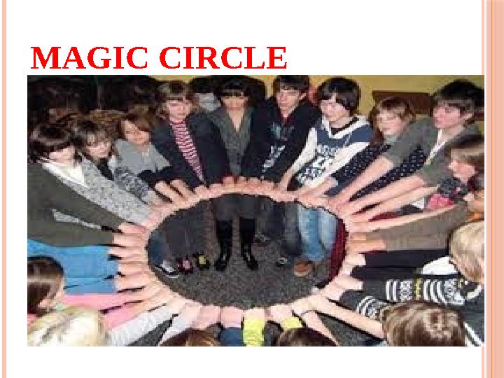 MAGIC CIRCLE