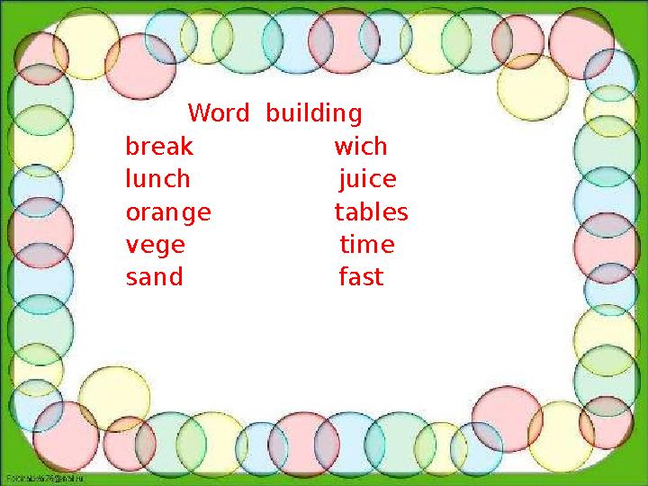 Word building break wich lunch juice