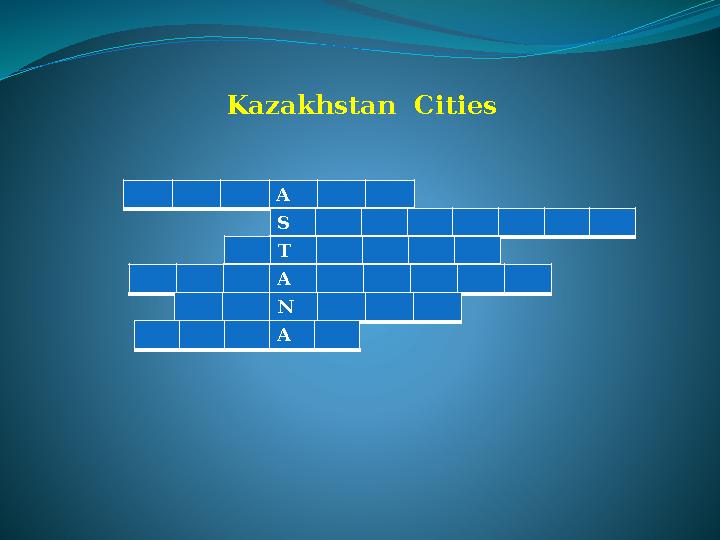 Kazakhstan Cities A S T A N A