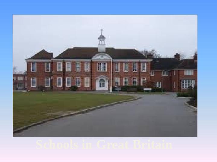 Schools in Great Britain