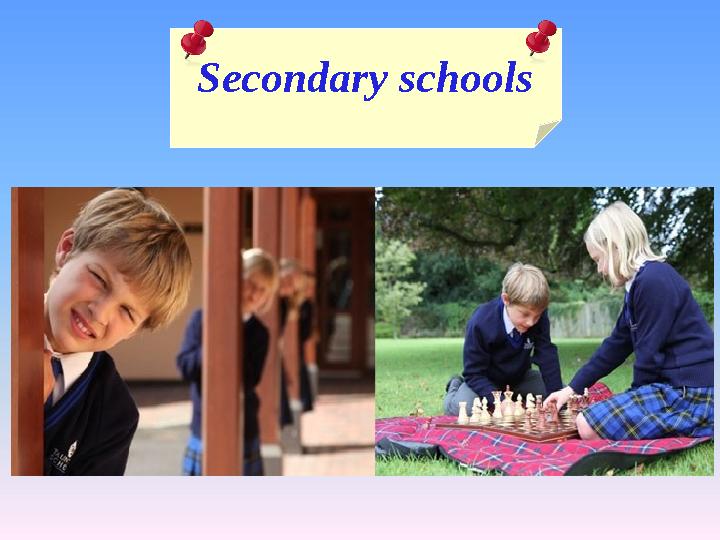 Secondary schools