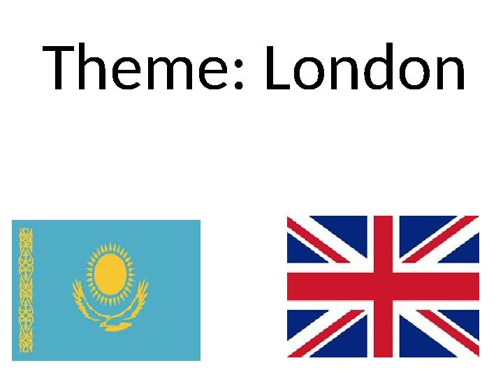 Theme: London