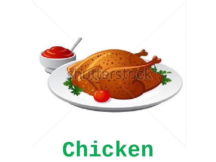 Chicken