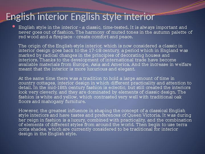 English interior English style interior  English style in the interior - a classic, time-tested. It is always important and ne