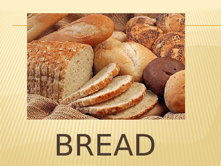 BREAD