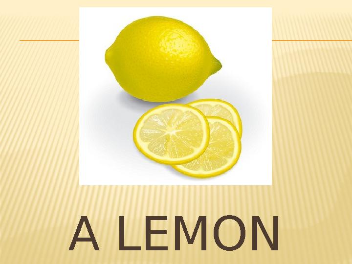 A LEMON