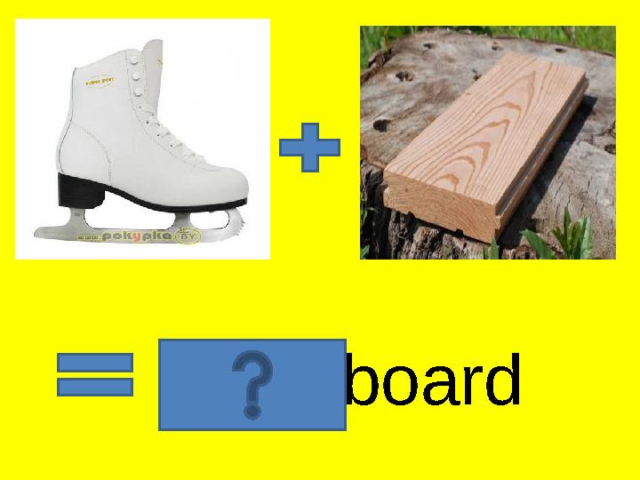 skateboard