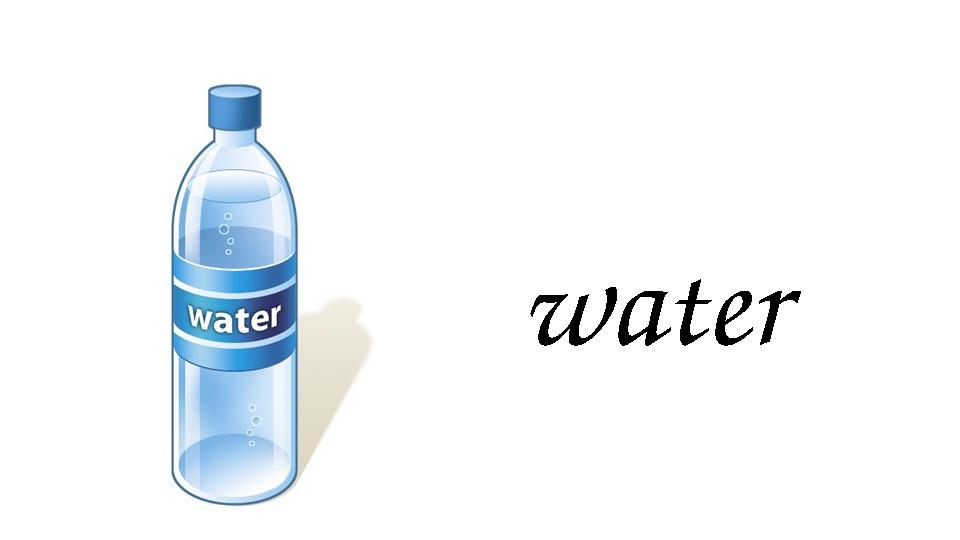 water