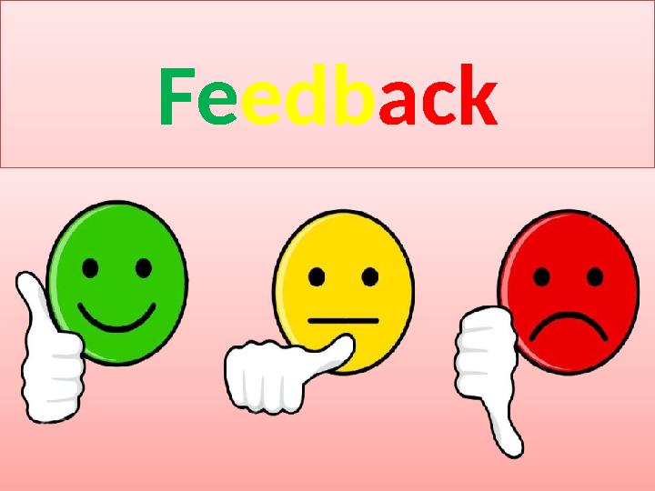 Feedback