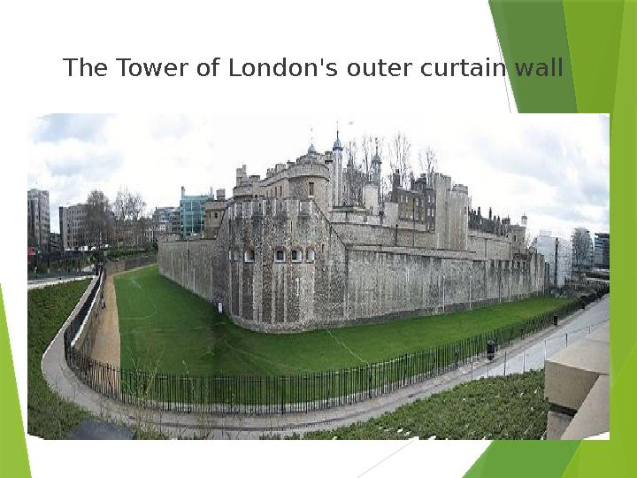 The Tower of London's outer curtain wall