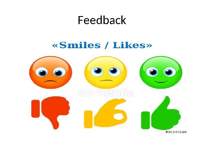 Feedback