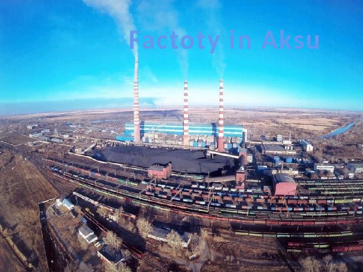 Factoty in Aksu