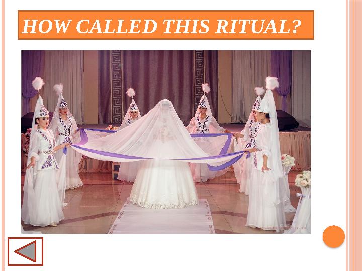 HOW CALLED THIS RITUAL?