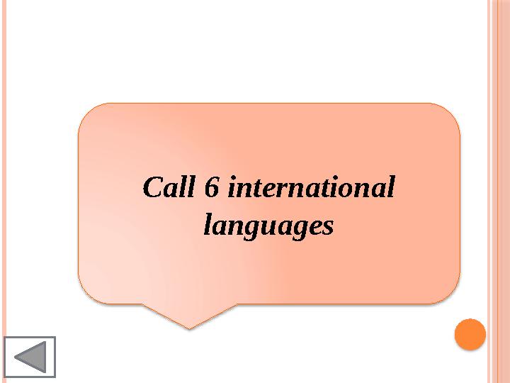 Call 6 international languages