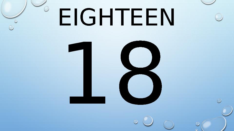 EIGHTEEN 18