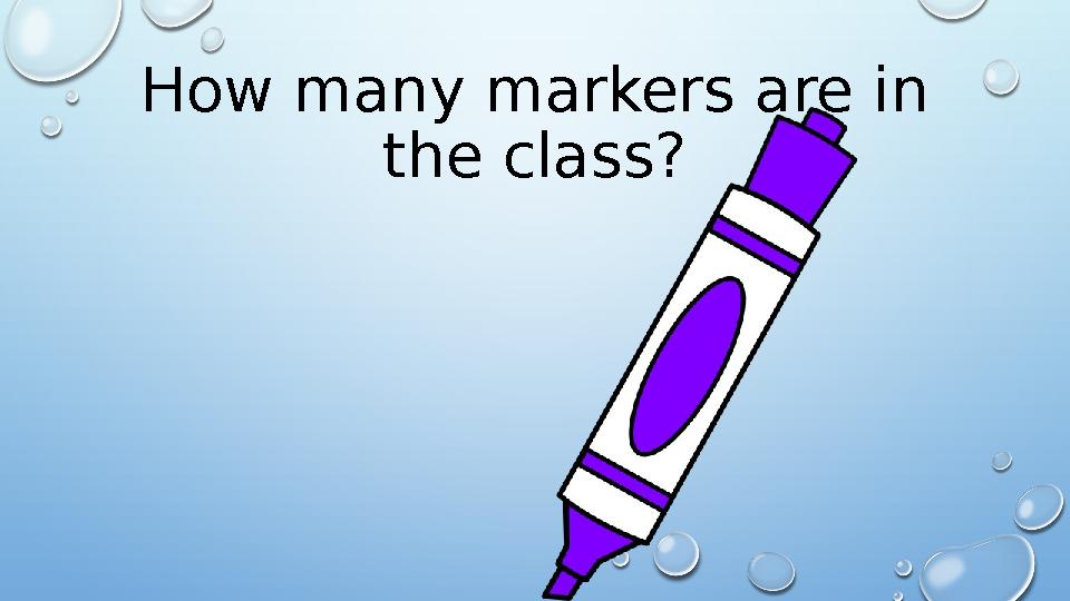 How many markers are in the class?