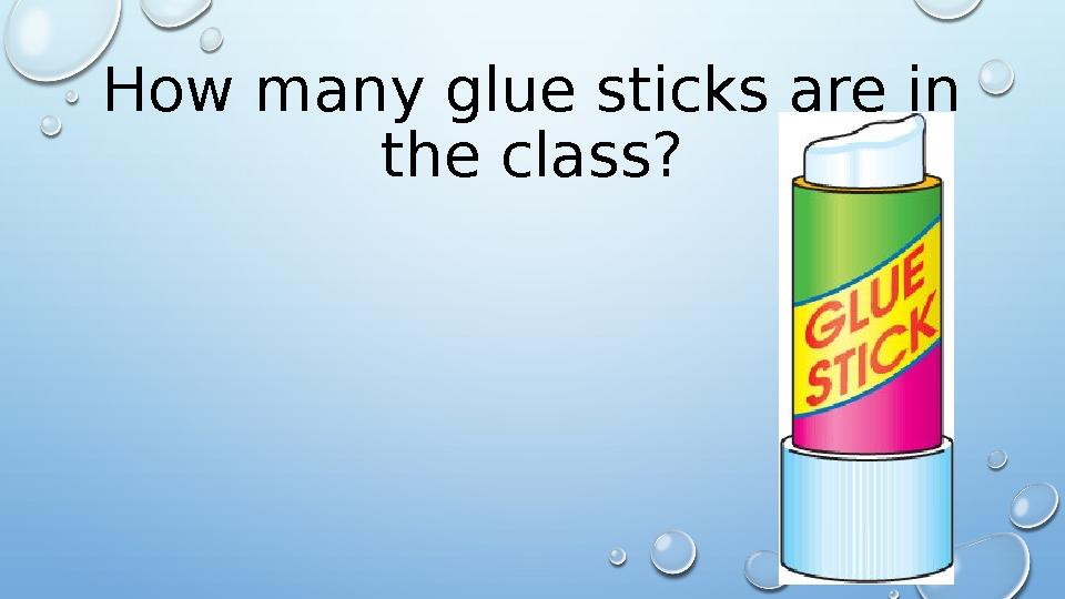 How many glue sticks are in the class?