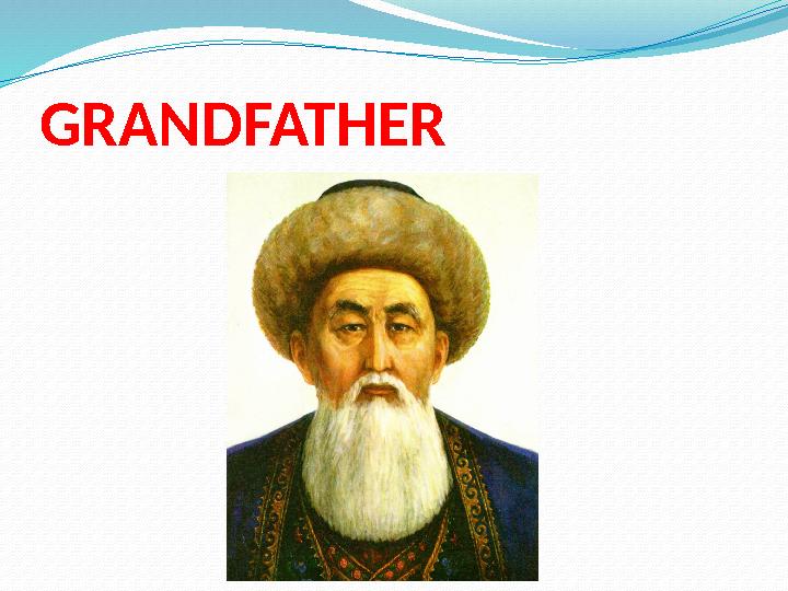 GRANDFATHER