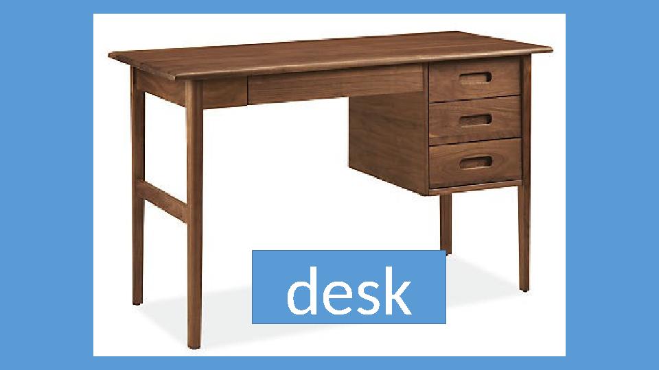 desk