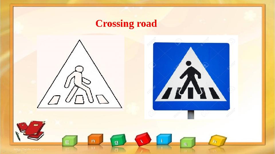 Crossing road