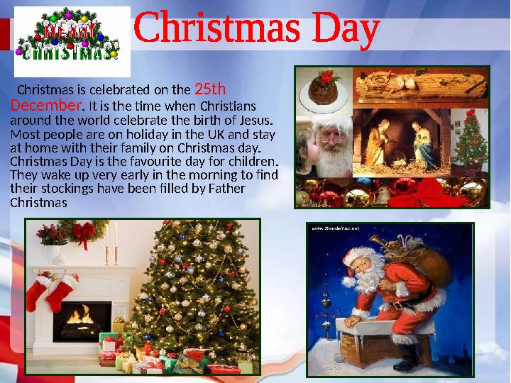 Christmas is celebrated on the 25th December . It is the time when Christians around the world celebrate the birth