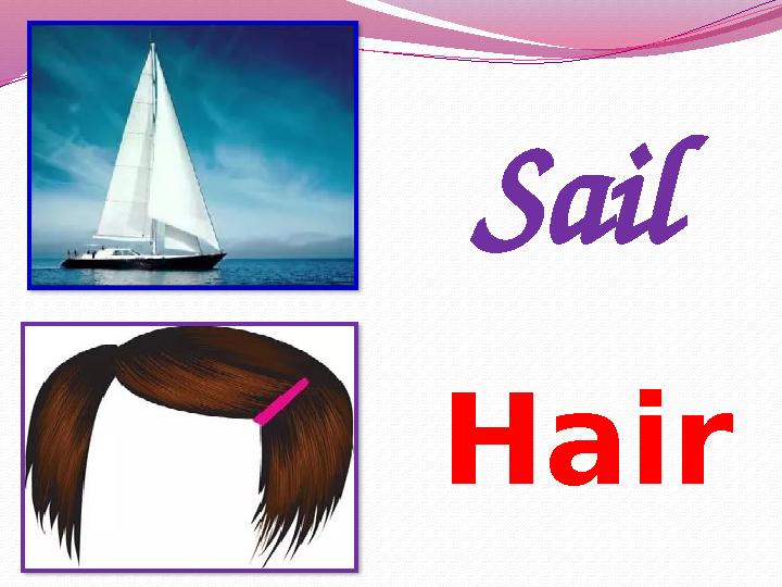 Sail Hair