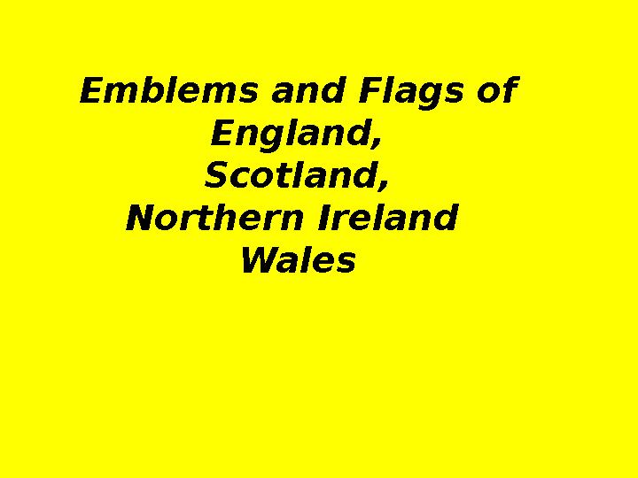 Emblems and Flags of England, Scotland, Northern Ireland Wales