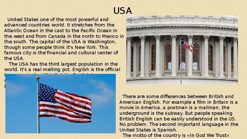 USA United States one of the most powerful and advanced countries world. It stretches from the Atlantic Ocean in the cast t