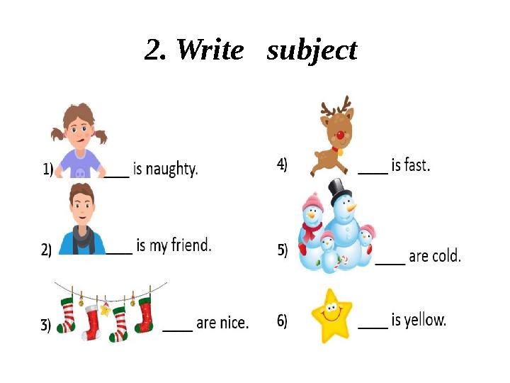 2. Write subject