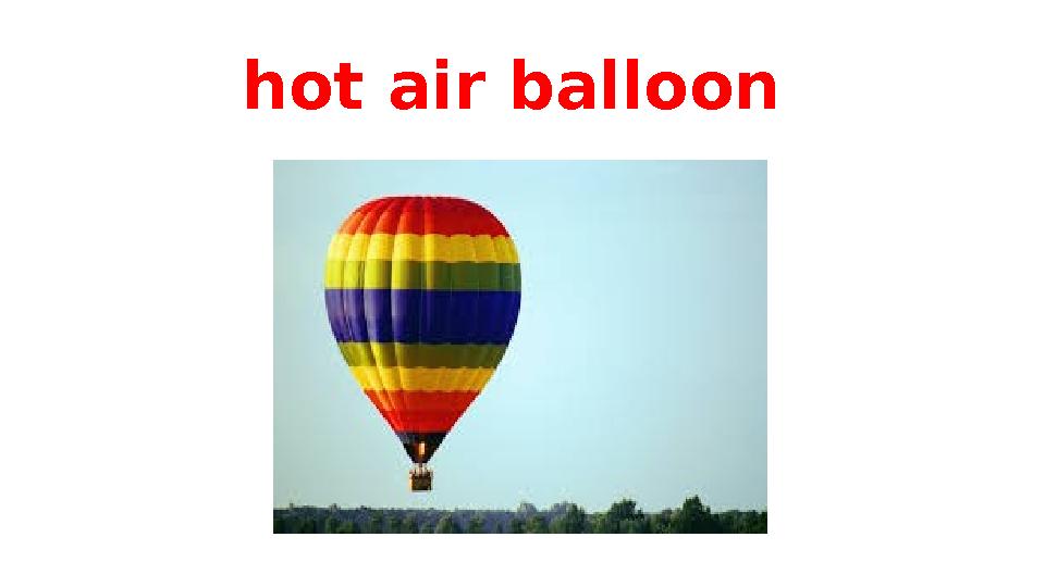 hot air balloon