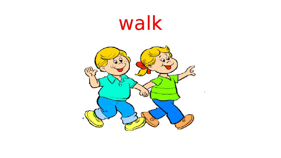 walk