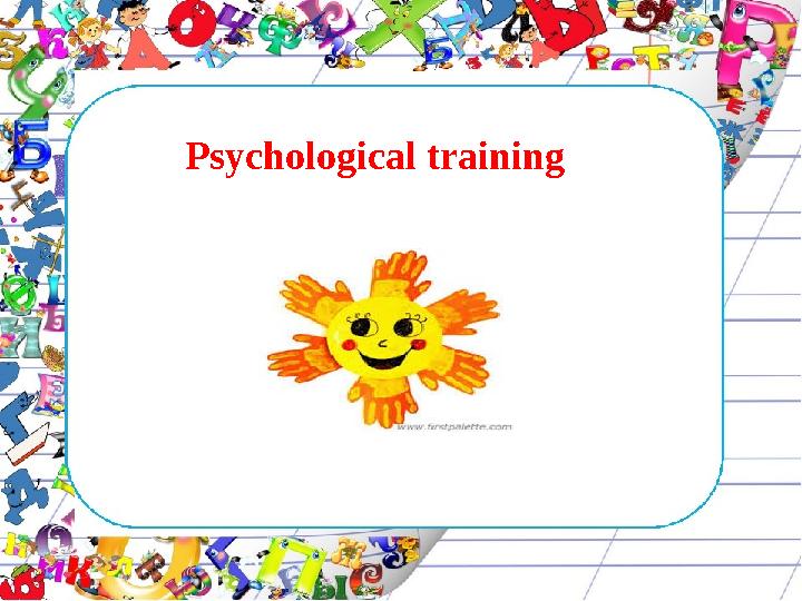 Psychological training