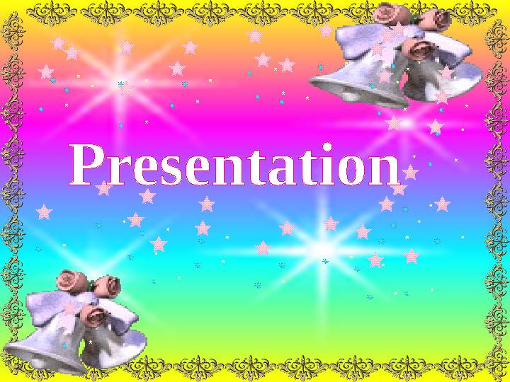 Presentation