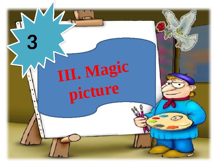 3 III. Magic picture