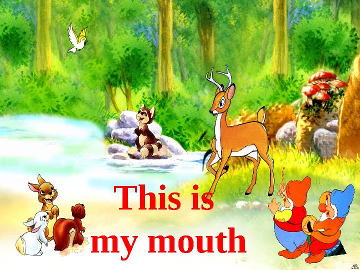 This is my mouth