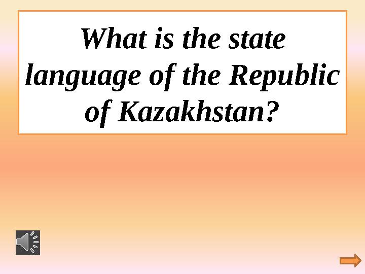 What is the state language of the Republic of Kazakhstan?