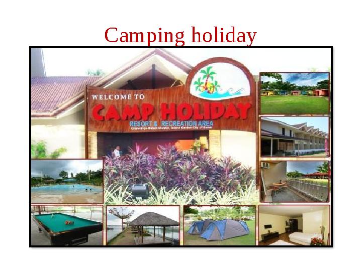 Camping holiday