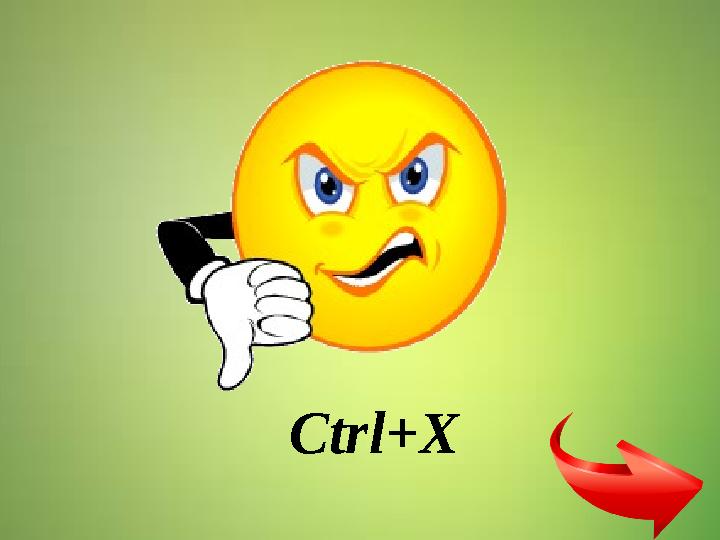 Ctrl+X