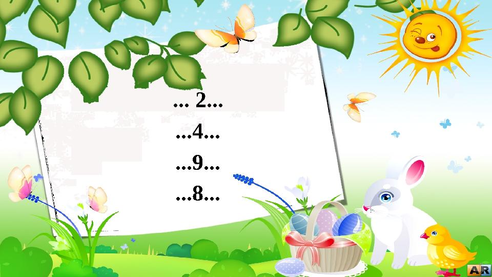 ... 2... ...4... ...9... ...8...