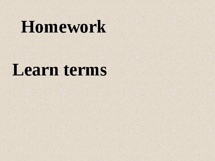 Homework Learn terms