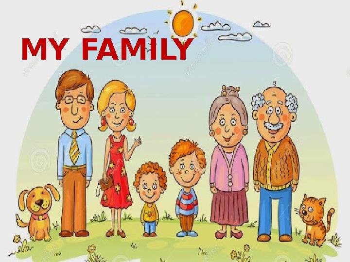 MY FAMILY