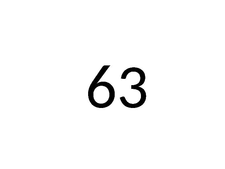 63