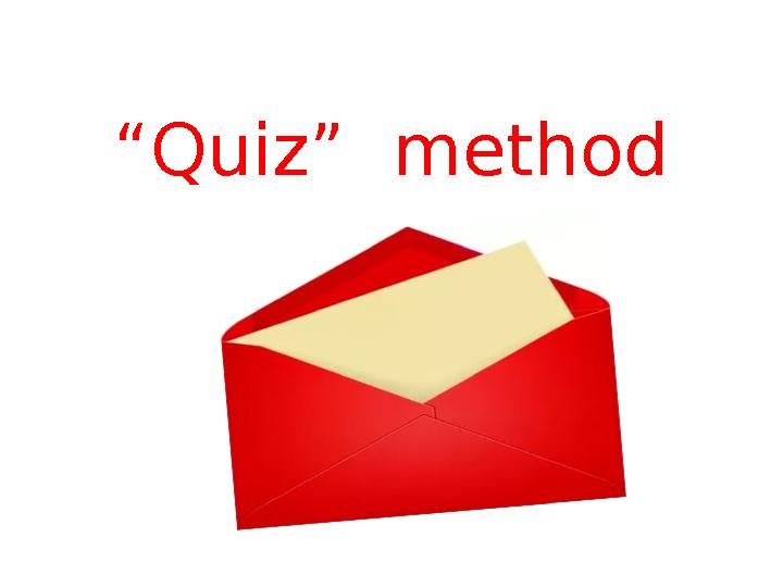 “Quiz” method