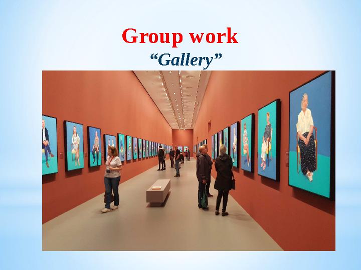 Group work “Gallery”